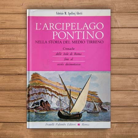 L’Arcipelago pontino nella storia del medio Tirreno