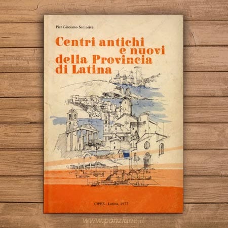 Centri antichi e nuovi della Provincia di Latina