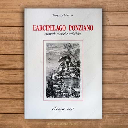 Arcipelago Ponziano. Memorie storiche ed artistiche