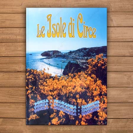 Le isole di Circe. Ponza, Palmarola e Zannone